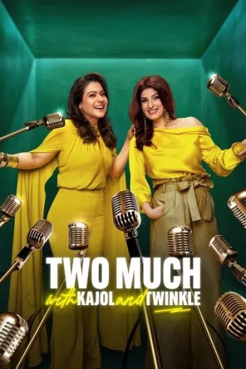 Two Much with Kajol and Twinkle (2025) AMZN Hindi ORG S01E04 Web Series HDRip | 1080p | 720p | 480p | ESubs