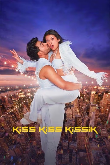 Kiss Kiss Kissik (2025) Hindi Dual Audio South Movie Pre-HDRip | 1080p | 720p | 480p | HC-ESubs