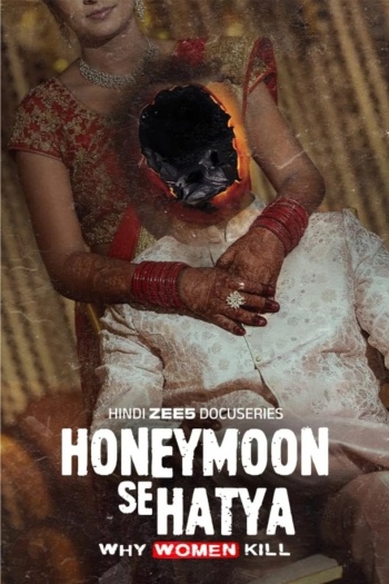 Honeymoon Se Hatya (2026) Hindi ORG S01 Complete Web Series HDRip | 1080p | 720p | 480p | ESubs