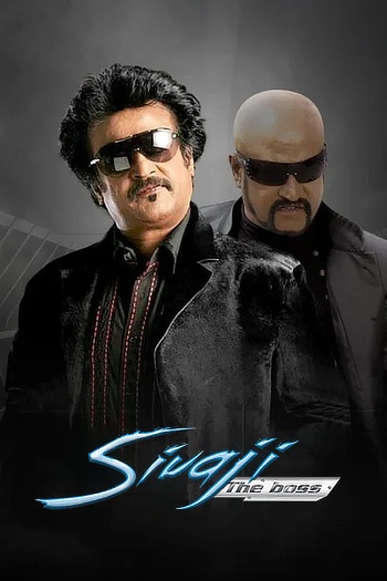 Sivaji: The Boss (2007) UNCUT Hindi ORG Dual Audio South Movie HDRip | 1080p | 720p | 480p | ESubs
