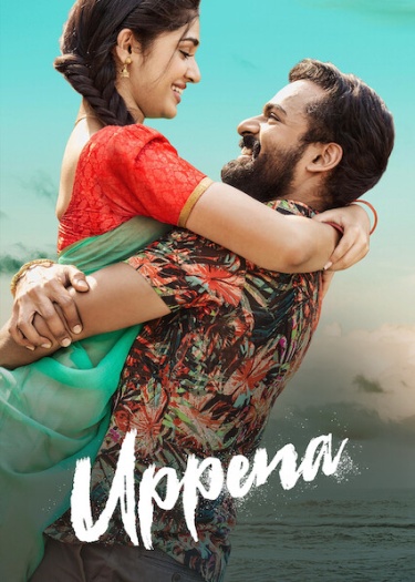 Uppena (2021) UNCUT Hindi ORG Dual Audio South Movie HDRip | 1080p | 720p | 480p | ESubs